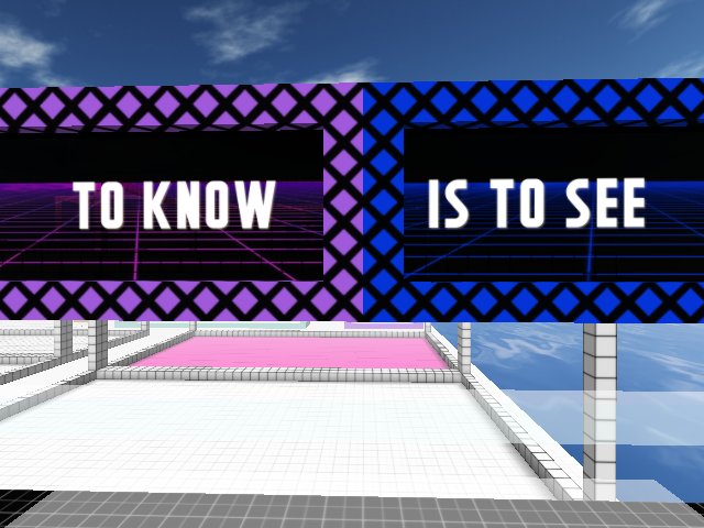 To know is to see.