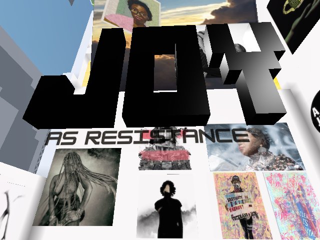 The Joy of Resistance Exhibition is up by the Art Justice Cohort