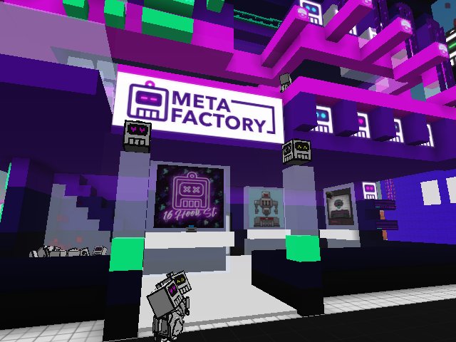 METAFACTORY HQ!