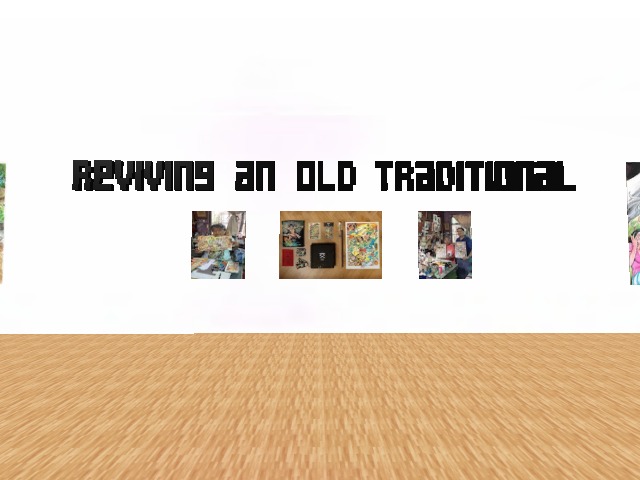 reviving of an old traditional exhibition